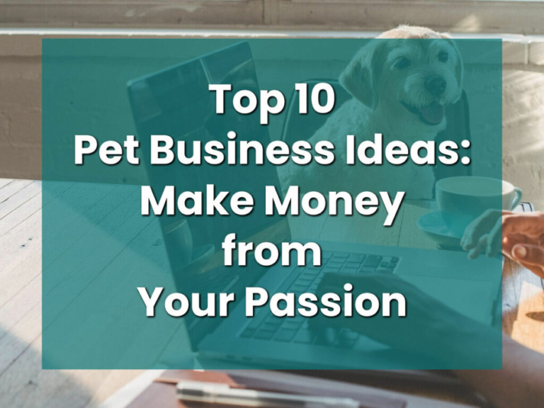 Best Pet Business Ideas for 2025