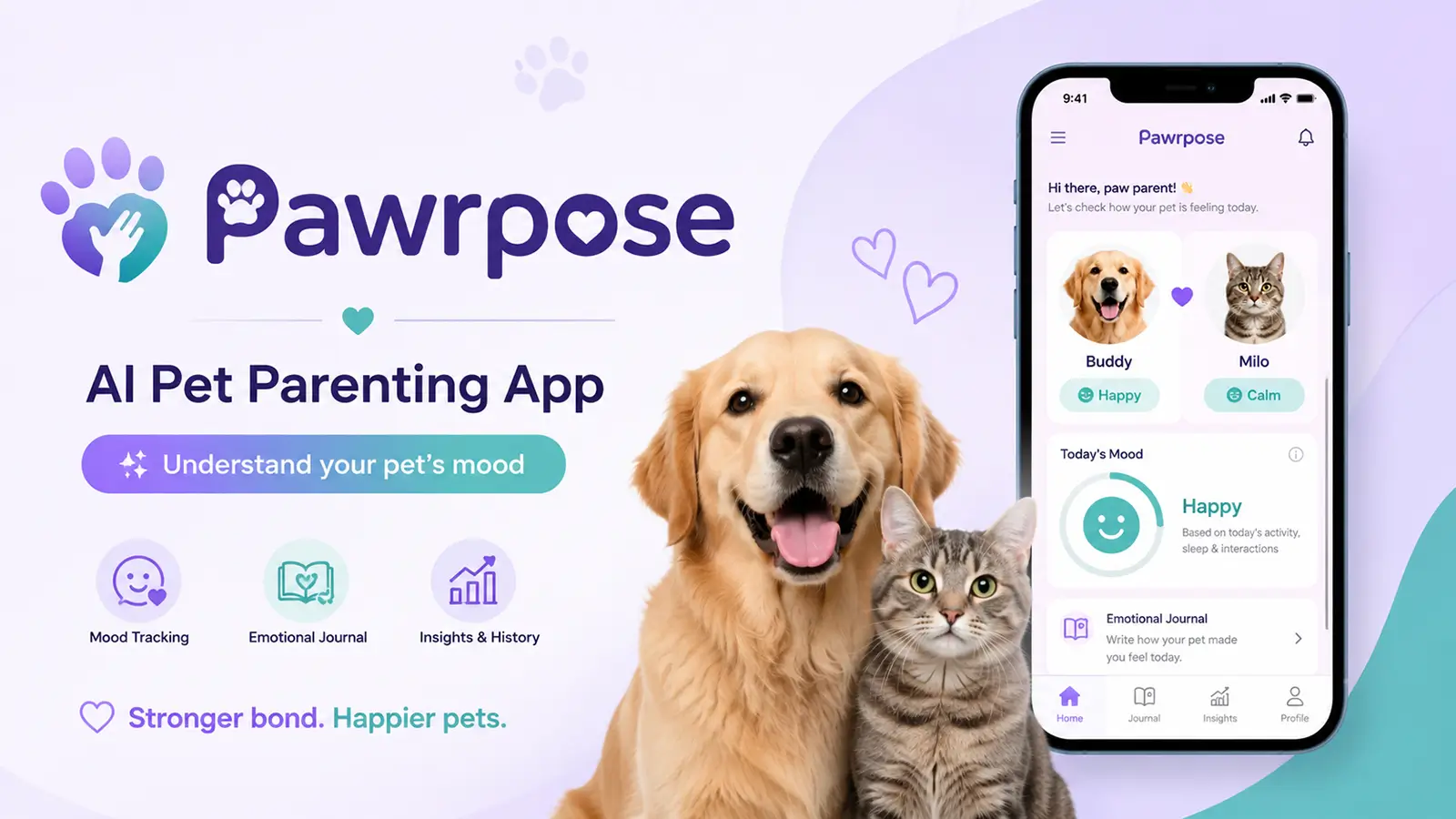 Pawrpose AI pet parenting app with a Golden Retriever, tabby cat, mood tracking, and journal features.