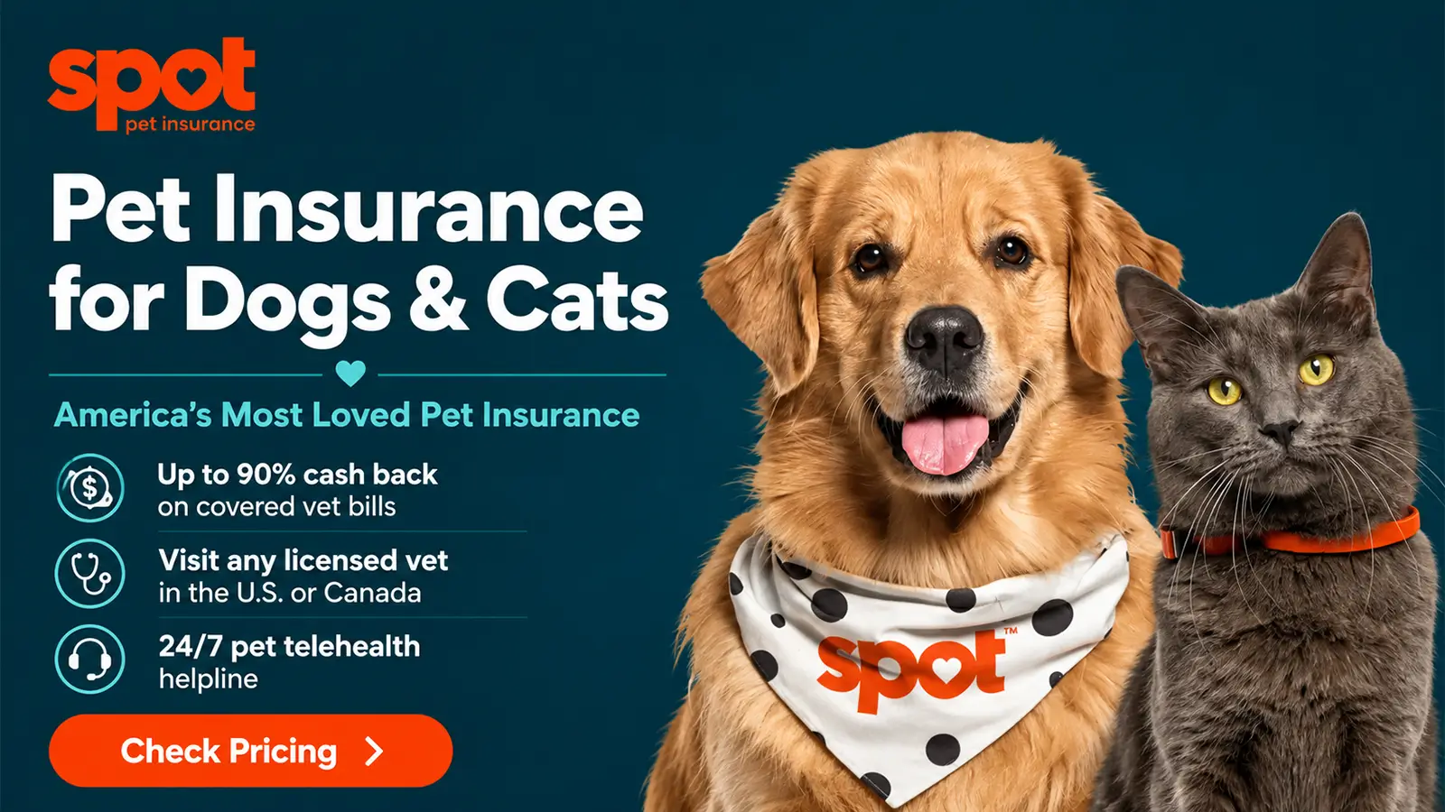 Spot Pet Insurance website banner showing pet insurance for dogs and cats, coverage benefits, licensed vet access, 24/7 pet telehealth support, and pricing call-to-action.