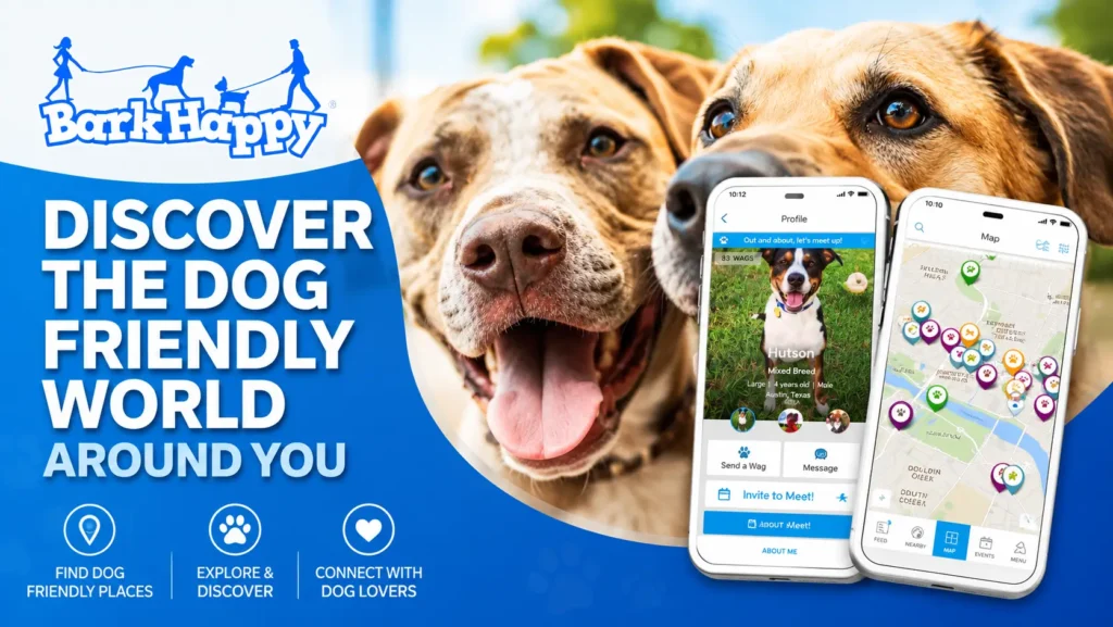 BarkHappy banner showing dogs, app screens, and map-based tools for finding dog-friendly places, exploring local pet events, and connecting with dog owners.