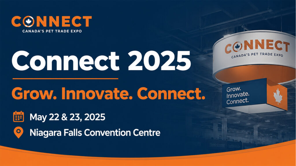 Connect 2025 Canada's Pet Trade Expo banner for Niagara Falls with Grow Innovate Connect messaging.