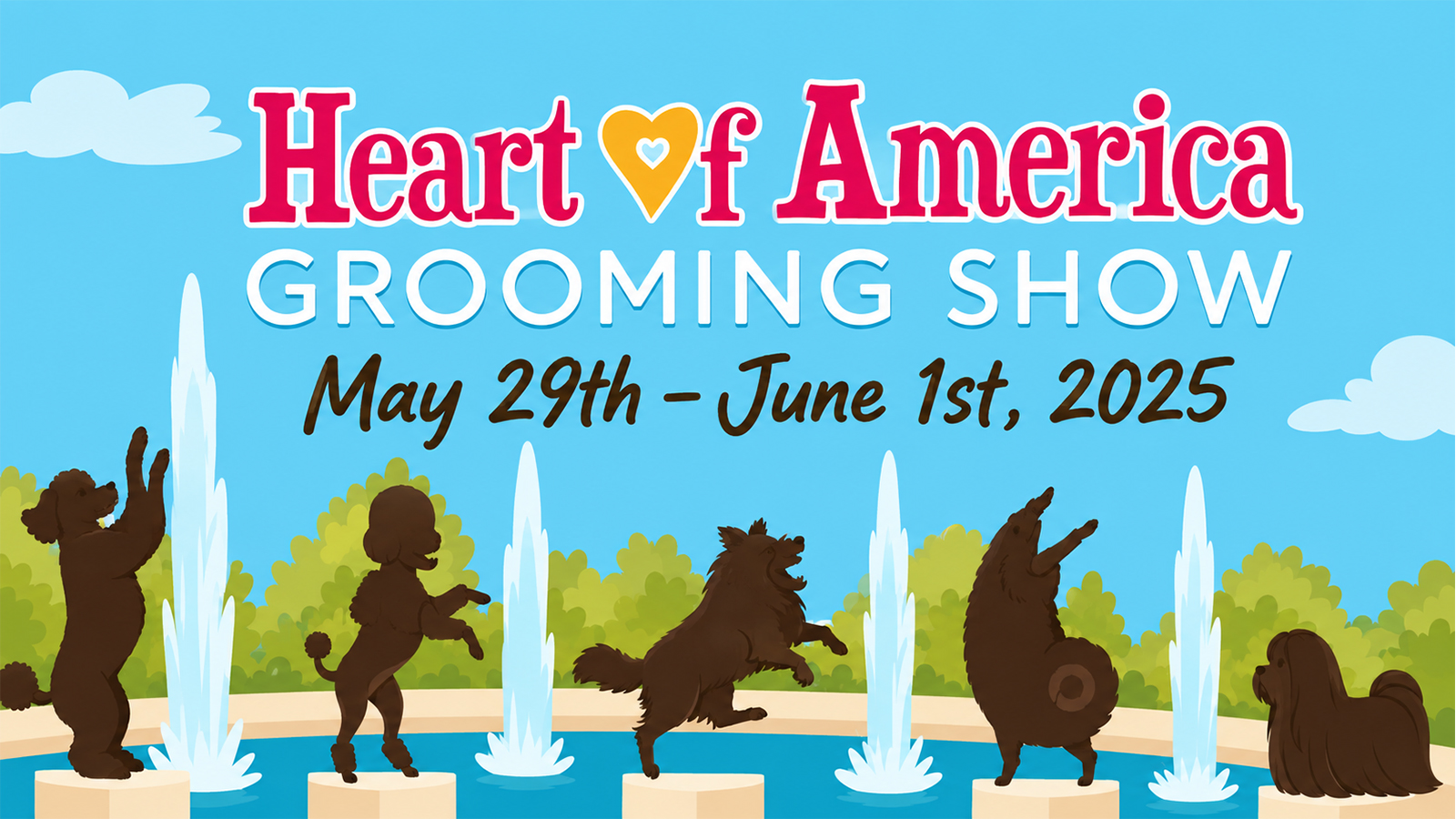 Heart of America Grooming Show banner featuring illustrated groomed dogs, fountains, and event dates.