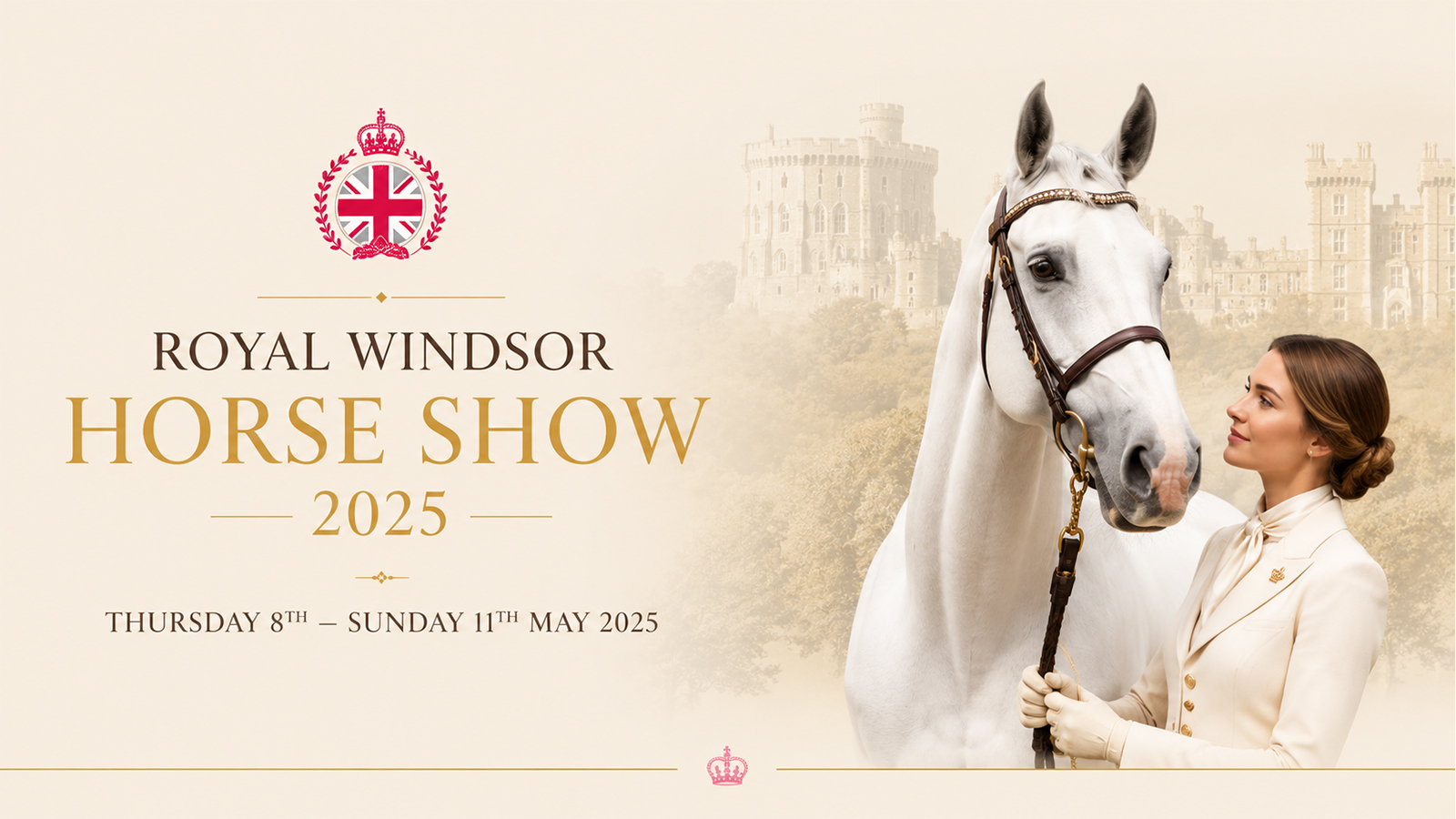 Royal Windsor Horse Show 2025 banner featuring a white horse, equestrian handler, and Windsor Castle background.