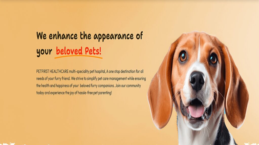 Petfirst Multispeciality Pet Hospital veterinary website hero featuring a happy dog and pet care message