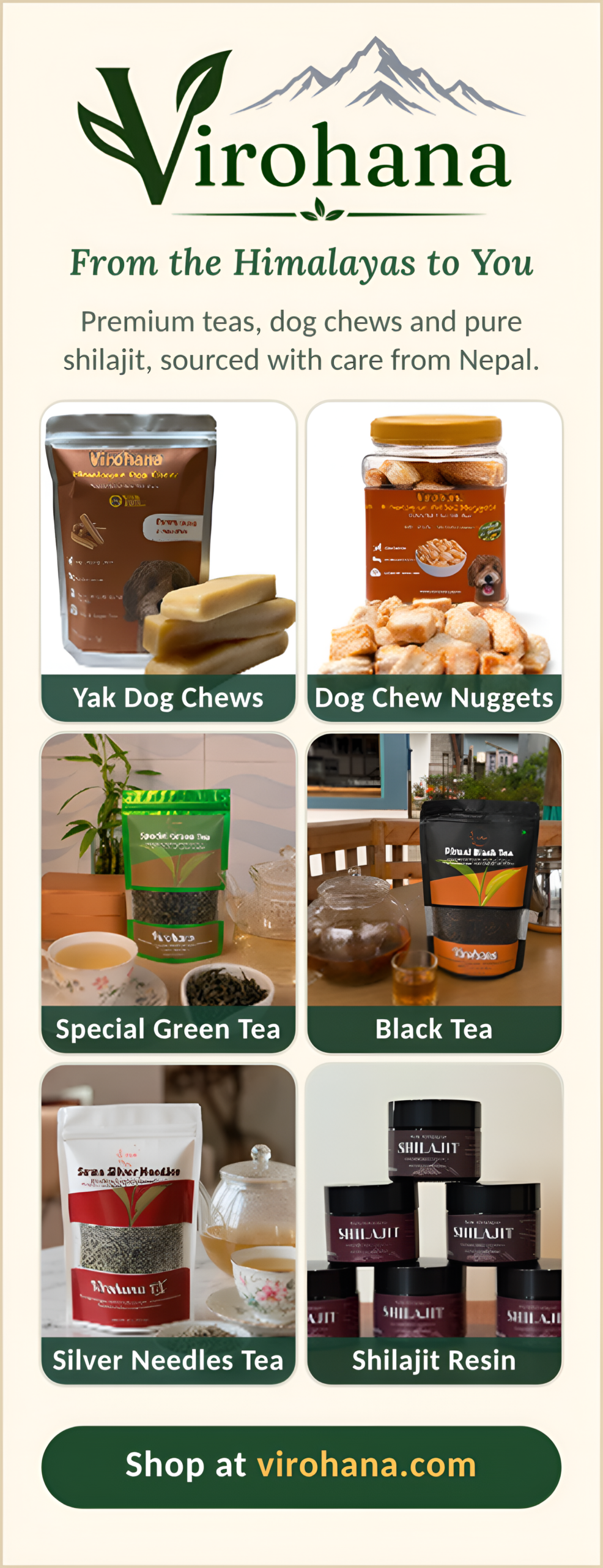 Virohana Himalayan products from Nepal: yak cheese dog chews, loose leaf green and black tea, and pure shilajit resin