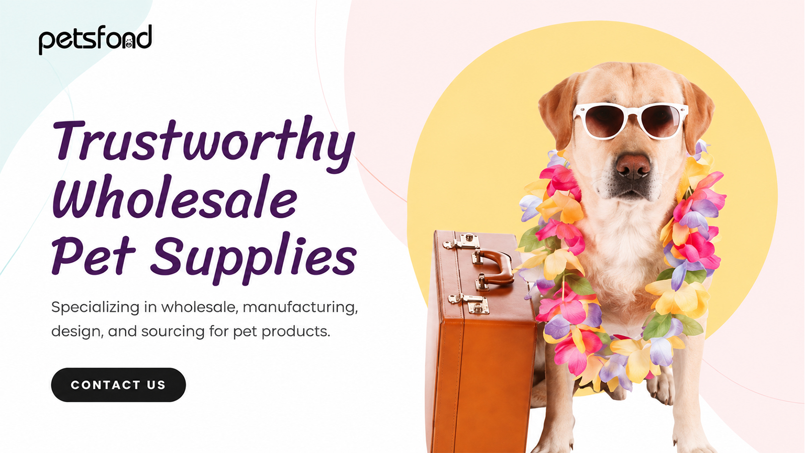 Petsfond wholesale pet supplies sourcing, manufacturing, and product design services.