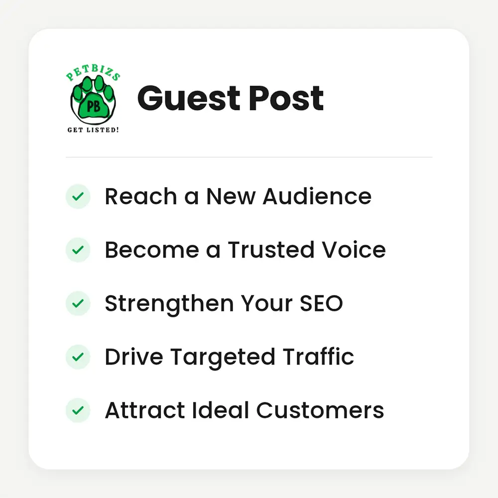 Guest Post from PETBIZS helps you reach new audience ,become trusted voice, improve SEO, and targeted traffic
