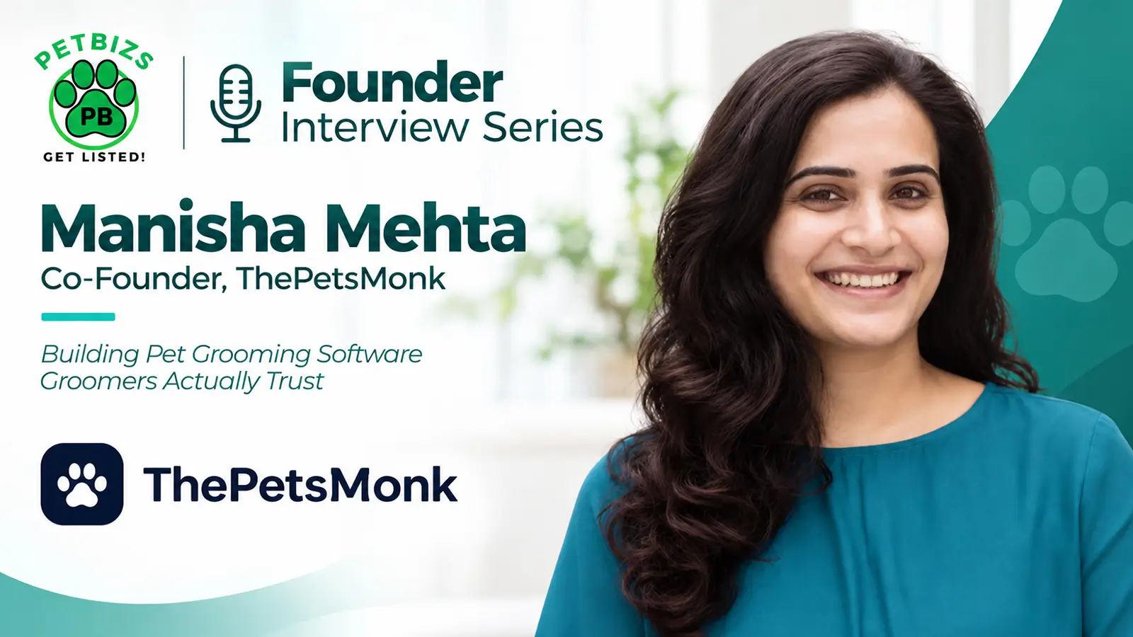 Pet grooming software interview with Manisha Mehta, cofounder of ThePetsMonk, in the PETBIZS Founder Interview Series