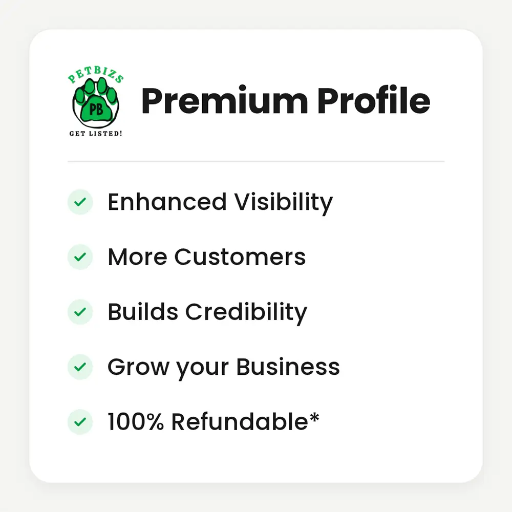 Premium Pet Business Profile for enhanced visibility, more customers, and credibility.
